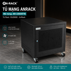 Tủ mạng, tủ rack 10U sâu 600 màu ĐEN hiệu AnRack, mã AR-1060XFIN