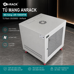 Tủ mạng, tủ rack 10U sâu 600 màu GHI TRẮNG hiệu AnRack, mã AR-1060XFIN